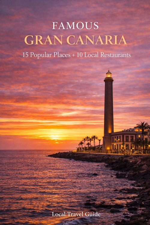 Famous Gran Canaria – Top Places & Restaurants Guide